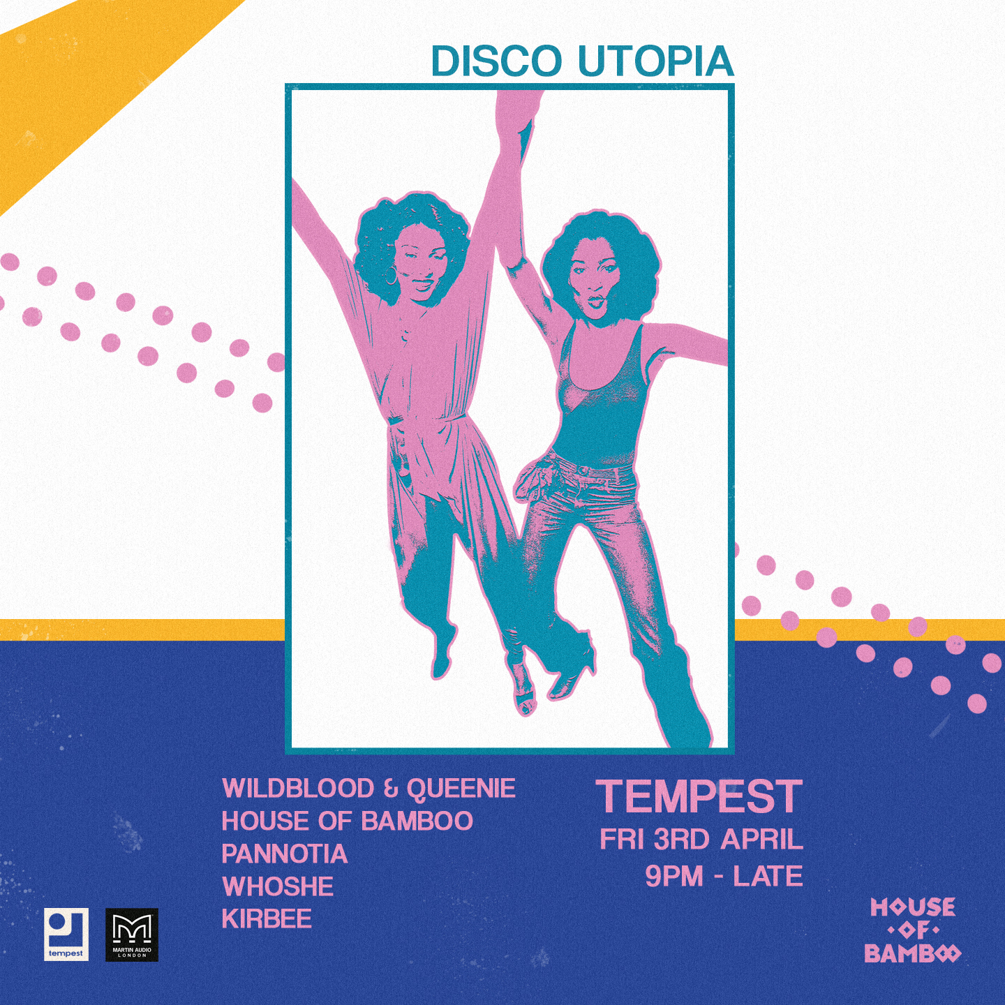 House of Bamboo presents Disco Utopia at Tempest, Brighton on Friday 3rd April from 9pm. With Wildblood & Queenie, WhoShee and Kirbee